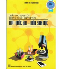 Tải Chắt Lọc Tinh Túy Trong Chuỗi Đề Thi Thử THPT Quốc Gia - Sinh Học