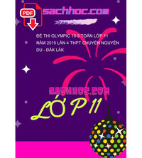 Tải Đề thi Olympic 10-3 Toán lớp 11 năm 2019 lần 4 THPT chuyên Nguyễn Du - Đăk Lăk