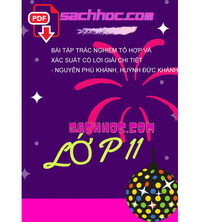 Tải Bài tập trắc nghiệm tổ hợp và xác suất có lời giải chi tiết - Nguyễn Phú Khánh, Huỳnh Đức Khánh