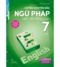 Tải Luyện Chuyên Sâu Ngữ Pháp Và Bài Tập Tiếng Anh 7 Tập 1