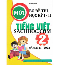 Tải Bộ đề thi học kỳ 1,2 tiếng việt lớp 2 năm 2021 - 2022