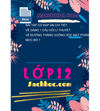 Tải Bài tập có đáp án chi tiết về dạng 1 câu hỏi lí thuyết về đường thẳng vuông góc mặt phẳng mức độ 1