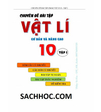 Tải Chuyên Đề Bài Tập Cơ Bản Và Nâng Cao Vật Lý 10