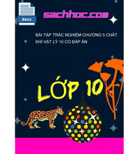 Tải Bài Tập Trắc Nghiệm Chương 5 Chất Khí Vật Lý 10 Có Đáp Án