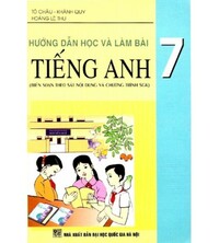 Tải Hướng Dẫn Học Và Làm Bài Tiếng Anh 7 - Tô Châu