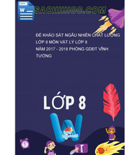 Tải Đề khảo sát ngẫu nhiên chất lượng lớp 8 môn Vật lý lớp 8 năm 2017 - 2018 phòng GDĐT VĨnh Tường
