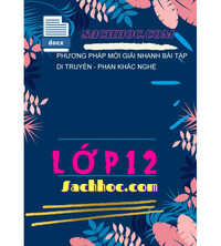 Tải Phương pháp mới giải nhanh bài tập di truyền - Phan Khắc Nghệ