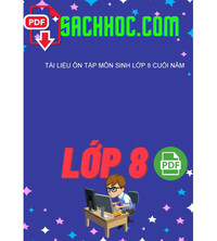 Tải Tài Liệu Ôn Tập Môn Sinh Lớp 8 Cuối Năm