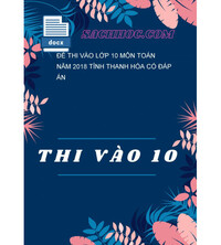 Tải Đề thi vào lớp 10 môn toán năm 2018 tỉnh Thanh Hóa có đáp án