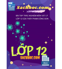 Tải Bài tập trắc nghiệm môn vật lý lớp 12 của thầy Phạm công sơn