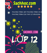 Tải Phương trình, bất phương trình và hệ phương trình của thầy Lê Văn Đoàn