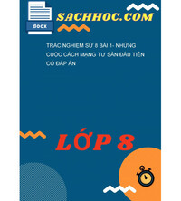 Tải Trắc Nghiệm Sử 8 Bài 1- Những Cuộc Cách Mạng Tư Sản Đầu Tiên Có Đáp Án