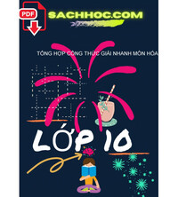 Tải Tổng Hợp Công Thức Giải Nhanh Môn Hóa Lớp 10