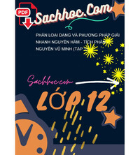 Tải Phân loại dạng và phương pháp giải nhanh nguyên hàm - tích phân - Nguyễn Vũ Minh (Tập 1)