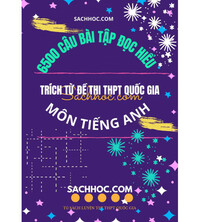 Tải 6500 câu bài tập đọc hiểu tiếng anh trích từ các đề THPT Quốc Gia