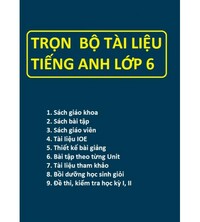 Tải Trọn bộ tài liệu tiếng anh 6 thí điểm