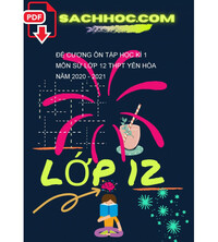 Tải Đề cương ôn tập học kì 1 môn Sử lớp 12 THPT Yên Hòa năm 2020 - 2021