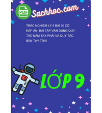 Tải Trắc Nghiệm Lý 9 Bài 30 Có Đáp Án- Bài Tập Vận Dụng Quy Tắc Nắm Tay Phải Và Quy Tắc Bàn Tay Trái