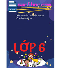 Tải Trắc Nghiệm Địa 6 Bài 17- Lớp Vỏ Khí Có Đáp Án