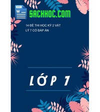 Tải 14 đề thi học kỳ 2 vật lý 7 có đáp án