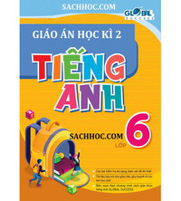Tải Giáo án học kì 2 tiếng anh 6 global success