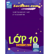 Tải 10 Đề Thi Học Kỳ 1 Vật Lý 10 Có Đáp Án