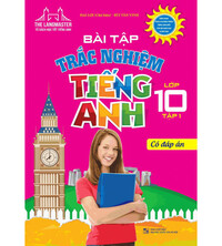 Tải Bài Tập Trắc Nghiệm Tiếng Anh lớp 10 tập 1 - Đại Lợi