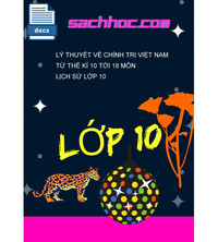 Tải Lý thuyết về chính trị việt nam từ thế kỉ 10 tới 18 môn lịch sử lớp 10
