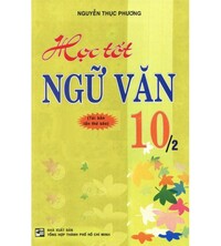 Tải Học tốt ngữ văn 10 tập 2 -  Nguyễn Thục Phương