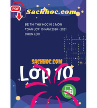 Tải Đề thi thử học kì 2 môn Toán lớp 10 năm 2020 - 2021 chọn lọc