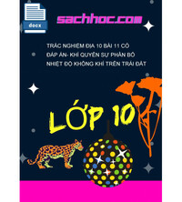 Tải Trắc Nghiệm Địa 10 Bài 11 Có Đáp Án- Khí Quyển Sự Phân Bố Nhiệt Độ Không Khí Trên Trái Đất