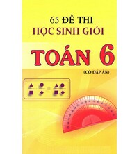 Tải 65 đề thi học sinh giỏi toán 6 (có đáp án)