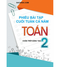 Tải Phiếu bài tập cuối tuần toán 2 cả năm - Chân trời sáng tạo