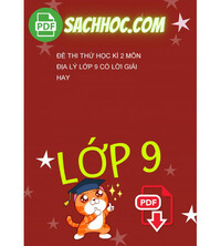 Tải Đề thi thử học kì 2 môn Địa lý lớp 9 có lời giải hay
