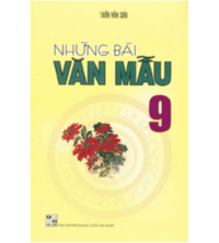 Tải Những Bài Văn Mẫu 9 - Trần Văn Sáu