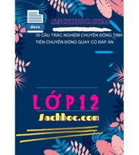 Tải 30 Câu Trắc Nghiệm Chuyển Động Tịnh Tiến Chuyển Động Quay Có Đáp Án