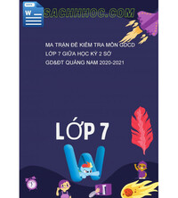Tải Ma Trận Đề Kiểm Tra Môn GDCD Lớp 7 Giữa Học Kỳ 2 Sở GD&ĐT Quảng Nam 2020-2021