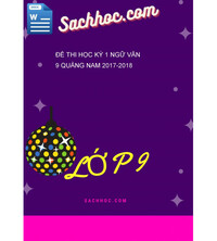 Tải Đề Thi Học Kỳ 1 Ngữ Văn 9 Quảng Nam 2017-2018