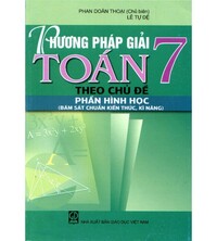 Tải Phương pháp giải Toán 7 theo chủ đề Hình Học