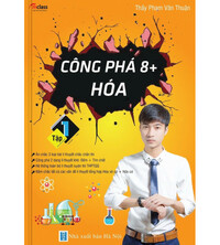 Tải Công phá 8+ Hóa - Thầy Phạm Văn Thuận