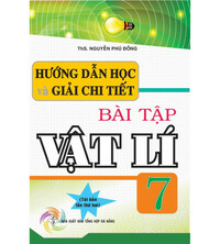 Tải Hướng dẫn học và giải chi tiết bài tập vật lí 7
