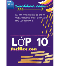 Tải Bài tập trắc nghiệm có đáp án về bất phương trình chứa ẩn ở mẫu lớp 10 phần 2