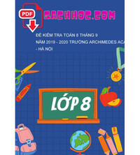 Tải Đề kiểm tra Toán 8 tháng 9 năm 2019 - 2020 trường Archimedes Academy - Hà Nội