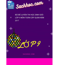 Tải Bộ đề luyện thi học sinh giỏi lớp 9 môn toán cấp quận năm 2017