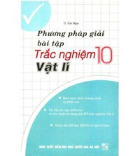 Tải Phương pháp giải bài tập trắc nghiệm vật lý 10
