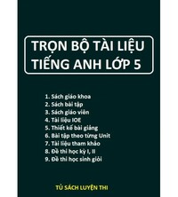 Tải Trọn bộ tài liệu tiếng anh 5 thí điểm