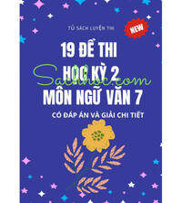 Tải 19 đề thi học kỳ 2 môn ngữ văn 7 (Có đáp án)