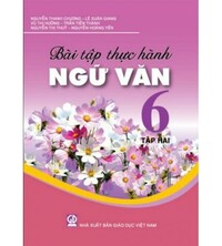 Tải Bài tập thực hành ngữ văn 6 tập 2