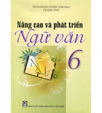 Tải Nâng cao và phát triển ngữ văn 6