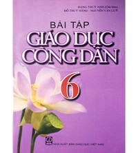 Tải Bài tập giáo dục công dân 6